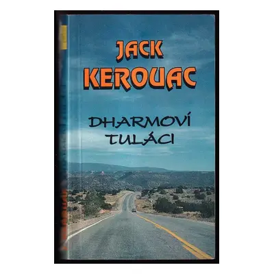 Dharmoví tuláci - Jack Kerouac (1992, Winston Smith)