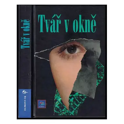 Tvář v okně - Paul Stewart, Felicity Everett, Emma Fischel (1999, Egmont)