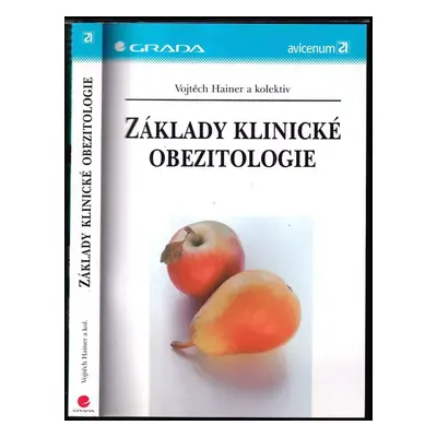 Základy klinické obezitologie - Vojtěch Hainer (2004, Grada)