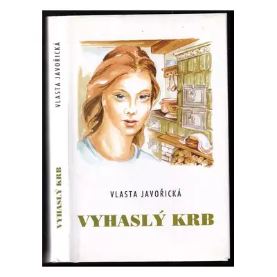 Vyhaslý krb - Vlasta Javořická (2005, Blok)