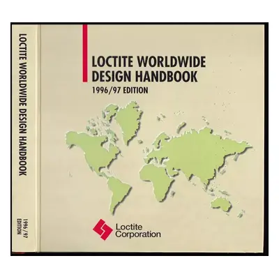 Loctite Worldwide Design Handbook (1995, Loctite Worldwide)