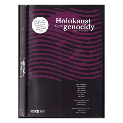 Holokaust a jiné genocidy - Maria van Haperen, Wichert ten Have, Ben Kiernan, Martin Mennecke, U