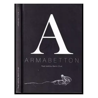 Armabetton - Pavel Jedlička, Martin Chval (2016, Pavel Jedlička a Martin Chval ve spolupráci s n