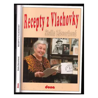 Recepty z Vlachovky - Stella Zázvorková (1997, Dona)