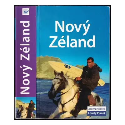 Nový Zéland - Carolyn Bain (2007, Svojtka & Co)