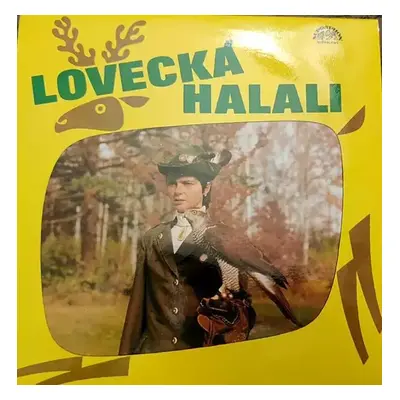 Lovecká Halali : Supralong Vinyl - Tomáš Vondrovic (1983, Supraphon)