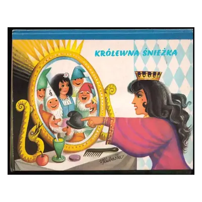 Królewna Śniezka - POP-UP LEPORELO - VOJTĚCH KUBAŠTA (1979, Artia)