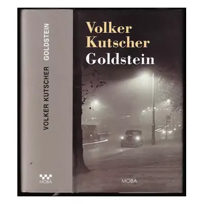 Goldstein - Volker Kutscher (2019, MOBA)