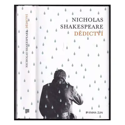 Dědictví - Nicholas Shakespeare (2014, Kniha Zlín)