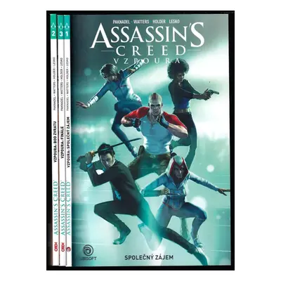 Assassin's creed Vzpoura KOMPLET : Díl 1-3 Společný zájem + Bod zvratu + Finále - Alex Paknadel,