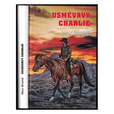 Usměvavý Charlie - Max Brand (2000, Návrat)