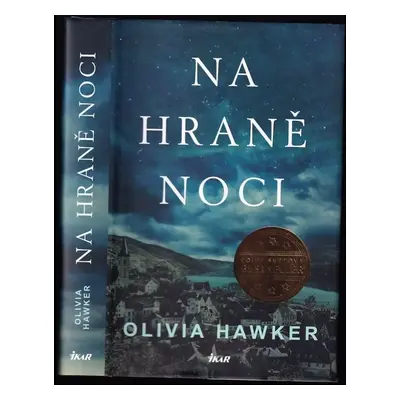 Na hraně noci - Olivia Hawker (2020, Ikar)