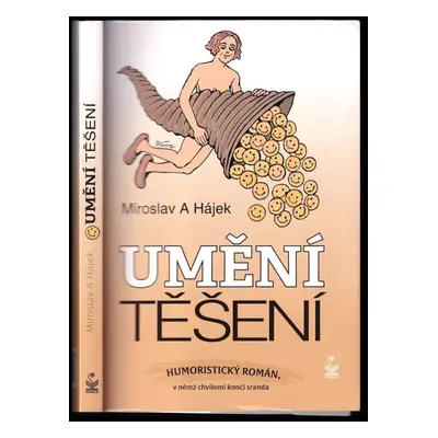 Umění těšení - Miroslav A Hájek (2020, Petrklíč)