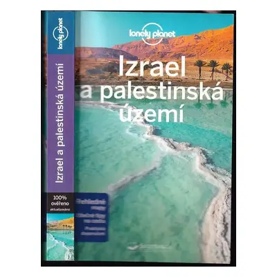 Izrael a palestinská území - Daniel Robinson, Anita Isalska, Jenny L Walker, Orlando Crowcroft, 