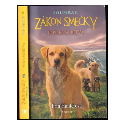 Zákon smečky : soumrak - Erin Hunter (2022, Albatros)