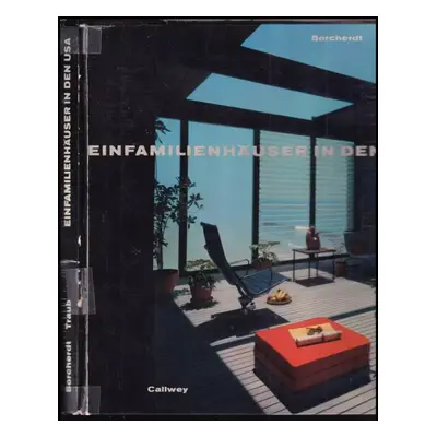 Einfamilienhäuser in den USA - Helmut Borcherdt, Volker Traub (1962, Georg D. W. Callwey Verlag)