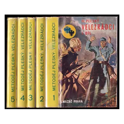 Velezrádci : Díl 1-5 - Metoděj Pleský (1938, L. Mazáč)