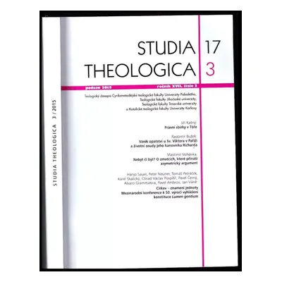 Studia theologica ročník 17, číslo 3, zima 2015 (2015, polygrafické středisko VUP Olomouc)