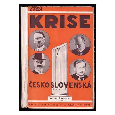 Krise československá - Lukáš Erba, Ernesto Bassanelli (1939, Národní nakladatelství A.Pokorný)