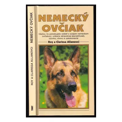 Nemecký ovčiak - Roy Allan, Clarissa Allan (1997, Timy)