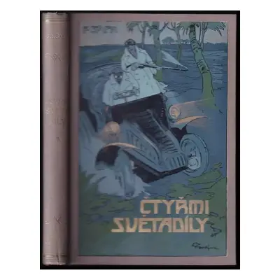 Čtyřmi světa díly - František Šafr (1923, Zora, společnost s r.o.)