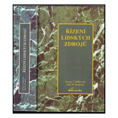 Řízení lidských zdrojů - George T Milkovich, John W Boudreau (1993, Grada)