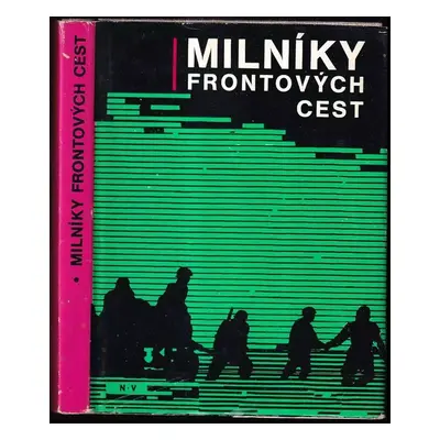 Milníky frontových cest - Alexandr Pánek (1974, Naše vojsko)