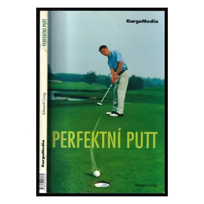 Perfektní putt - Edward Craig (2006, KargoMedia)