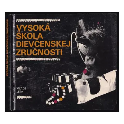 Vysoká škola dievčenskej zručnosti (1982, Mladé letá)