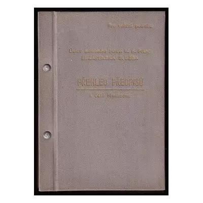 Přehled předpisů - I. část všeobecná - pro vnitřní potřebu (Ústav národního zdraví hl. m. Prahy)