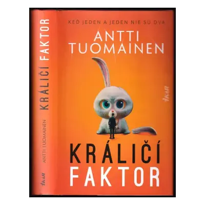 Králičí faktor - Antti Tuomainen (2021)