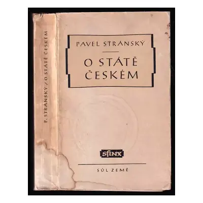 O státě českém : Respublica Bojema - Pavel Stránský (1946, Sfinx)