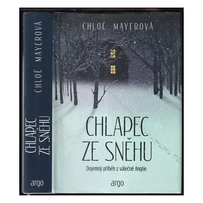 Chlapec ze sněhu - Chloe Mayer (2019, Argo)