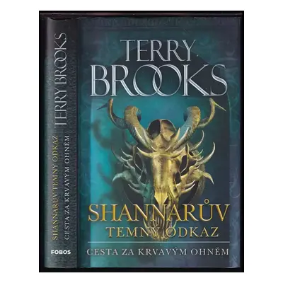 Shannarův temný odkaz : Cesta za krvavým ohněm - Terry Brooks (2020, Dobrovský s.r.o)