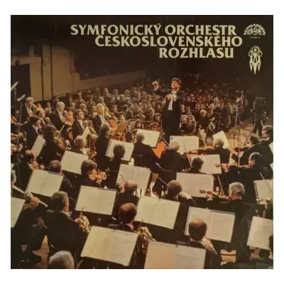 Symfonický Orchestr Československého Rozhlasu - Antonín Dvořák, Bohuslav Martinů, Josef Suk, Pr