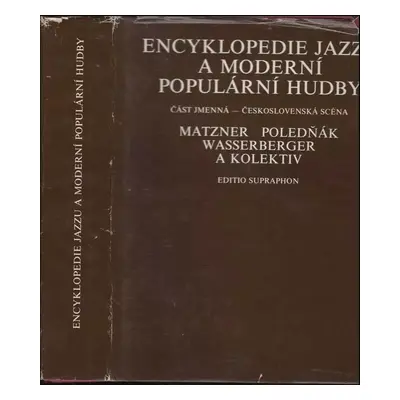 Encyklopedie jazzu a moderní populární hudby : Část jmenná - československá scéna - III - Antoní