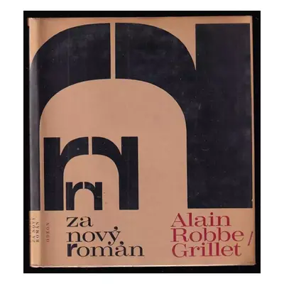 Za nový román - Alain Robbe-Grillet (1970, Odeon)