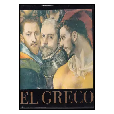 El Greco : Doménikos Theotokópulos, 1541-1614 - José Gudiol (1976, Odeon)