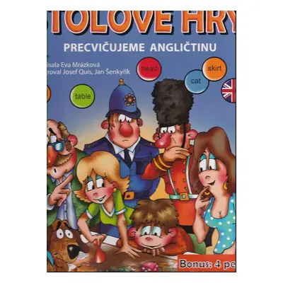 Stolové hry : precvičujeme angličtinu - Eva Mrázková (2015)