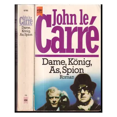 Dame, König, As, Spion - John Le Carré (1996, Heyne)