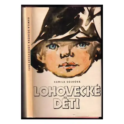 Lohovecké děti - Kamila Sojková (1979, Blok)