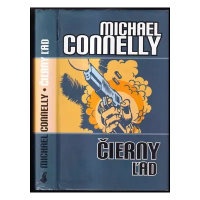 Čierny ľad - Michael Connelly (2002, Slovart)