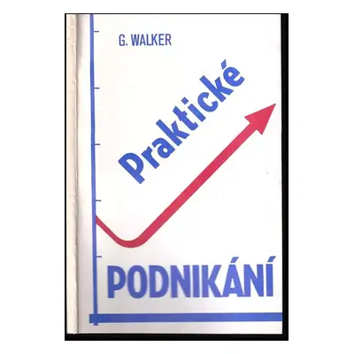 Praktické podnikání - G Walker (1990, JAS)