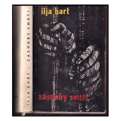 Zásnuby smrti - Ilja Bart (1959, Krajské nakladatelství)