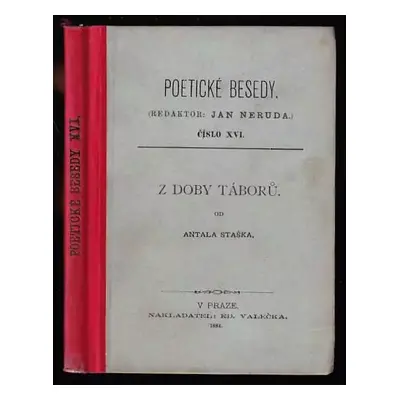 Z doby táborů - Antal Stašek (1884, knihkupectví Dr. Ed. Grégr & Ed. Valečka)