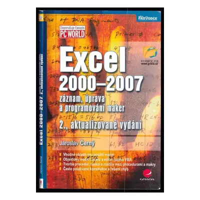 Excel 2000-2007 : záznam, úprava a programování maker - Jaroslav Černý (2008, Grada)