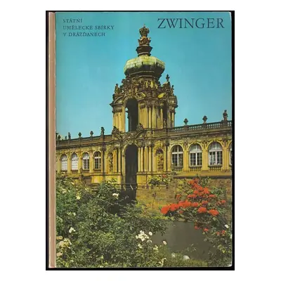 Zwinger - Joachim Menzhausen (1973, Státní umělecké sbírky)