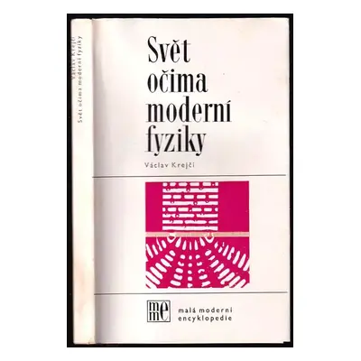 Svět očima moderní fyziky - Václav Krejčí (1981, Horizont)