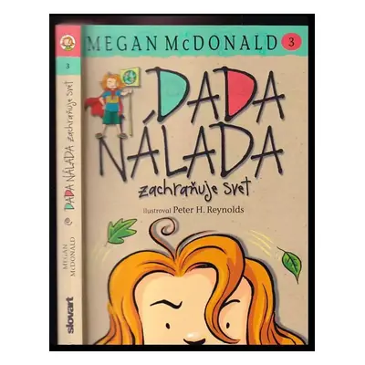 Dada Nálada zachraňuje svet! : [3] - Megan McDonald (2012, Slovart)