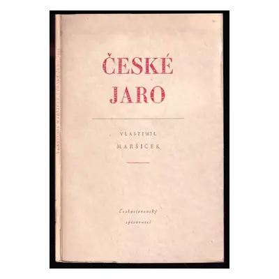 České jaro 1952 - Vlastimil Maršíček (1952, Československý spisovatel)